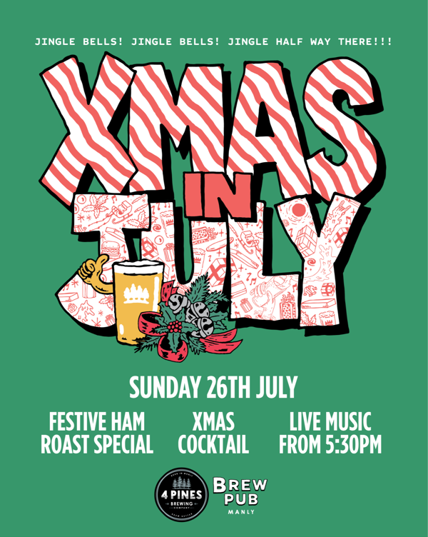 XMAS in July at 4 Pines Manly 