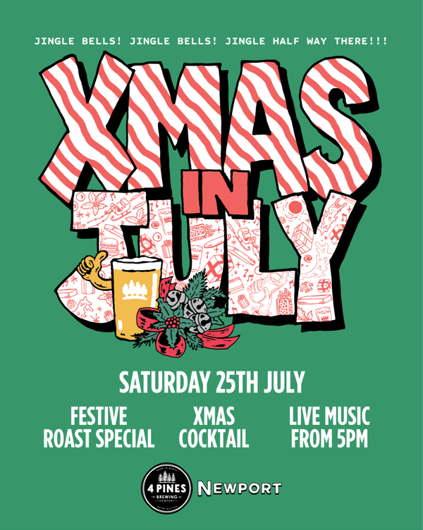XMAS in July at 4 Pines Public House Newport