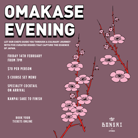 Valentine's Omakase Dinner at Bonsai by 4 Pines