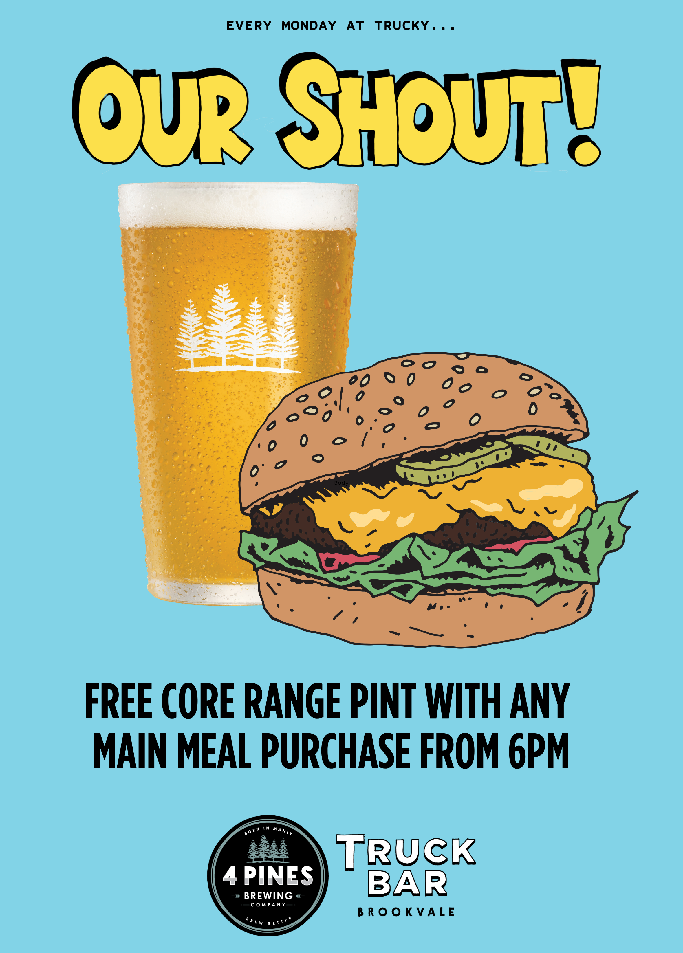 What's On - Monday - 4 Pines Truck Bar