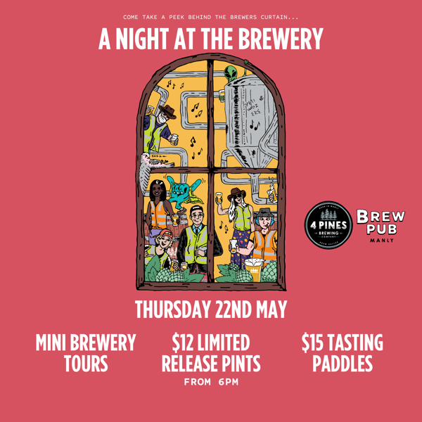 A Night at the Brewery @ 4 Pines Manly! 