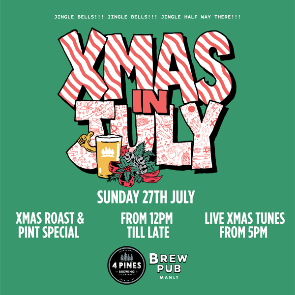 XMAS in July at 4 Pines Manly 