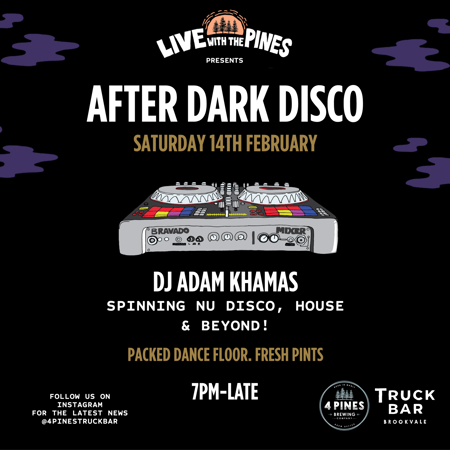 Live with the Pines - After Dark Disco 🪩