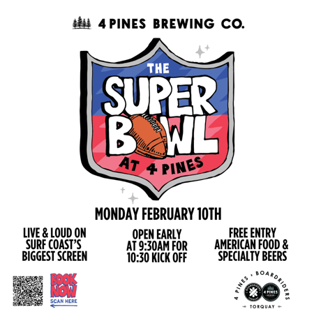 Super Bowl LIX 🏈 at 4 Pines Torquay