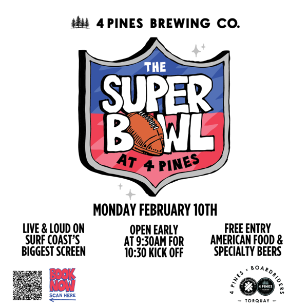 Super Bowl LIX 🏈 at 4 Pines Torquay