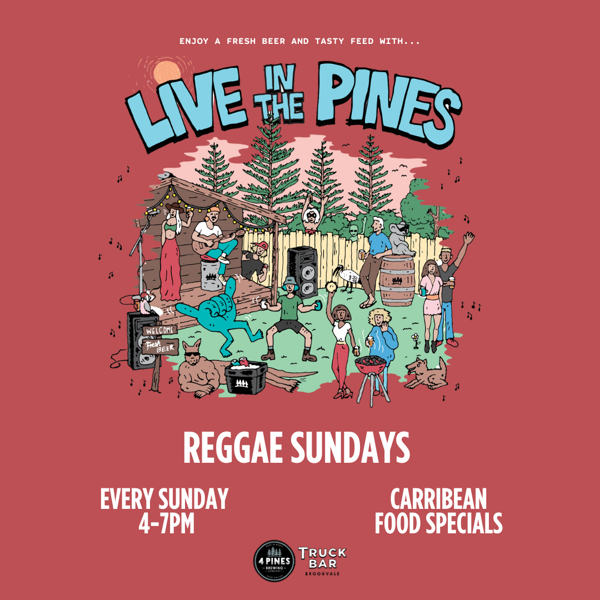 Reggae Sundays at 4 Pines Truck Bar